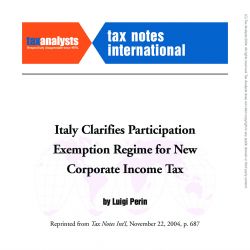 Italy Clarifies Participation Exemption Regime for New Corporate Income Tax, Tax Notes International