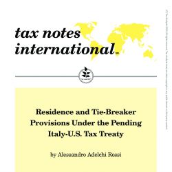 Residence and Tie-Breaker Provisions Under the Pending Italy-U.S. Tax Treaty, Tax Notes International