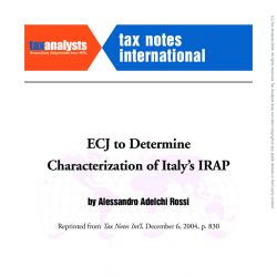 ECJ to Determine Characterization of Italy's IRAP, Tax Notes International