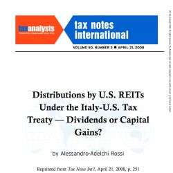 Distributions by U.S. REITs Under the Italy-U.S. Tax Treaty - Dividends or Capital Gains?, Tax Notes International