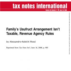 Family's Usufruct Arrangement Isn't Taxable, Revenue Agency Rules, Tax Notes International
